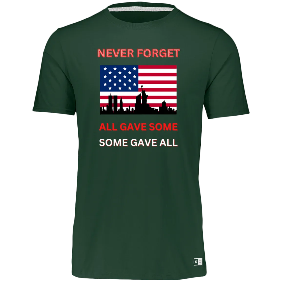 Unisex Dri-Power Tee--Never Forget All Gave Some