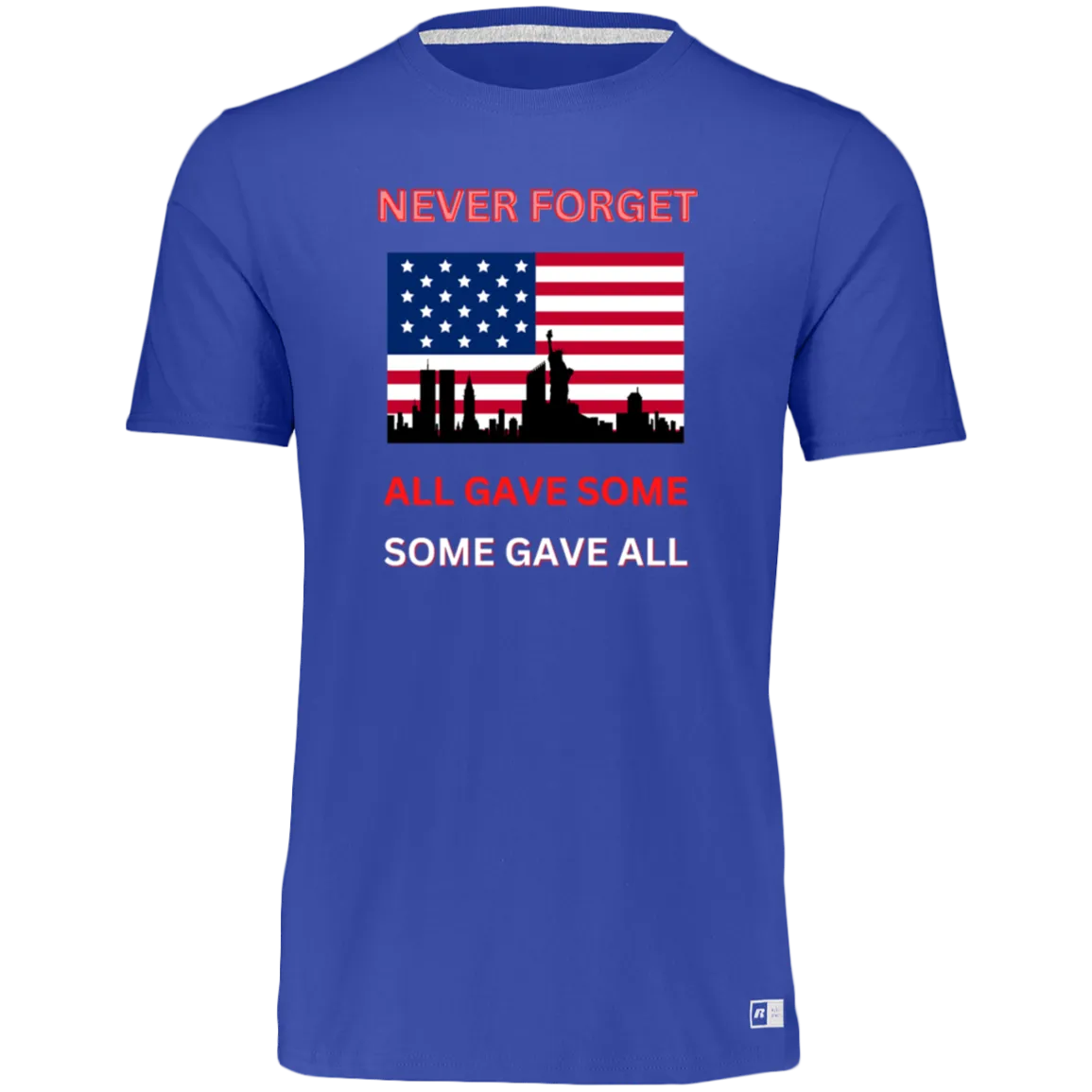 Unisex Dri-Power Tee--Never Forget All Gave Some