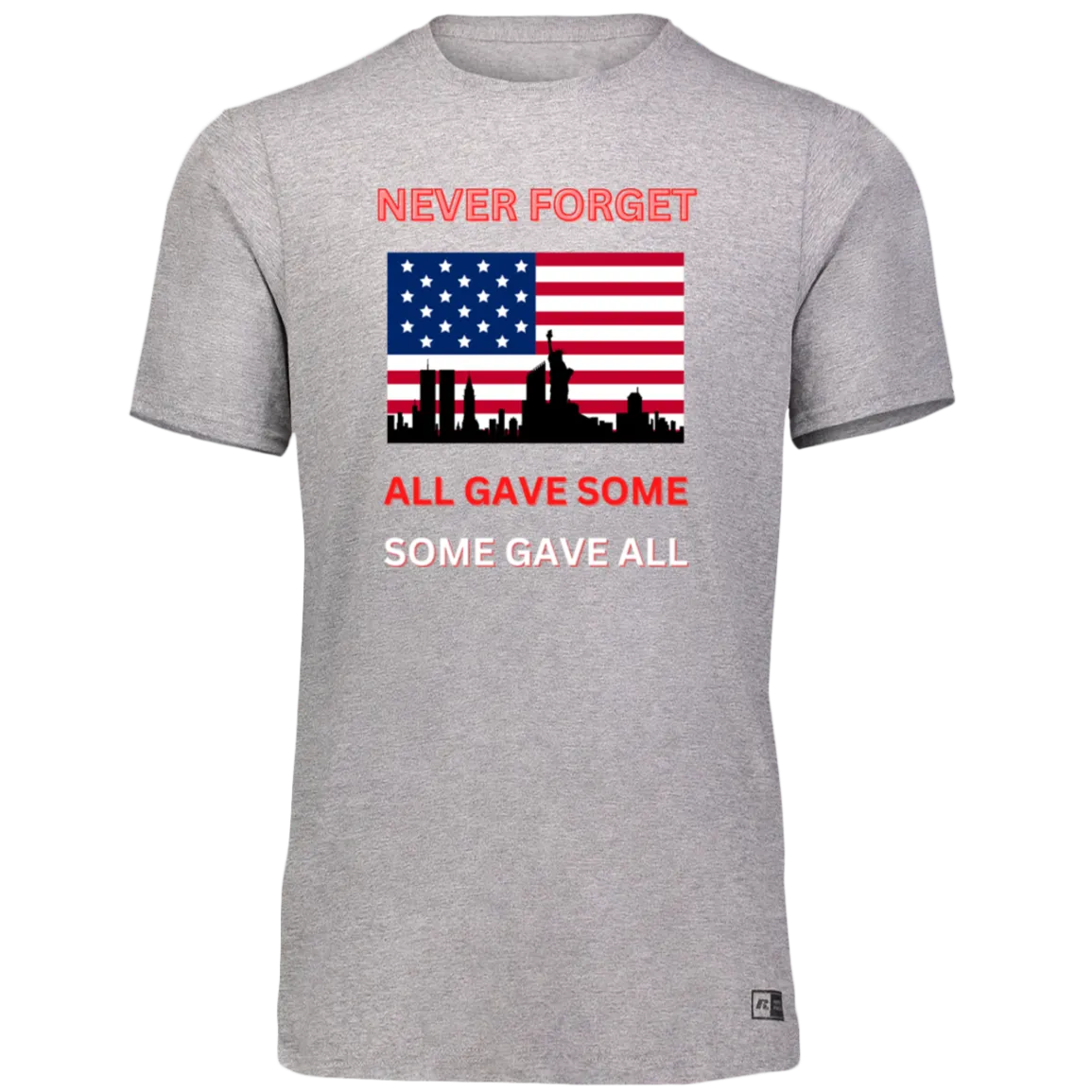 Unisex Dri-Power Tee--Never Forget All Gave Some