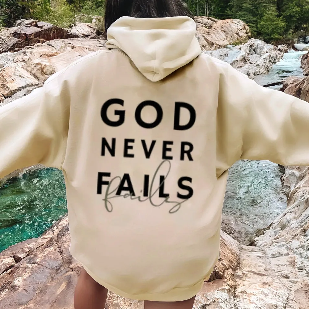 Women GOD NEVER FAILS Graphic Hoodies