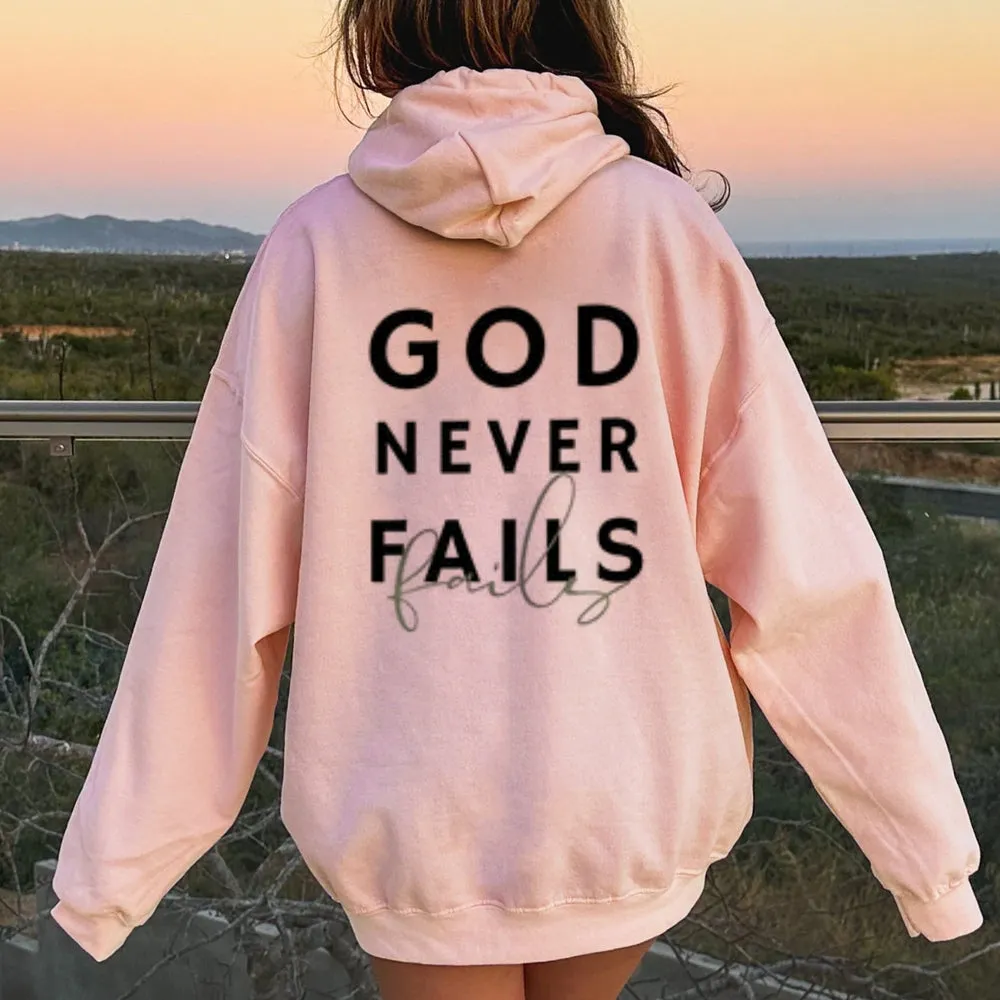 Women GOD NEVER FAILS Graphic Hoodies