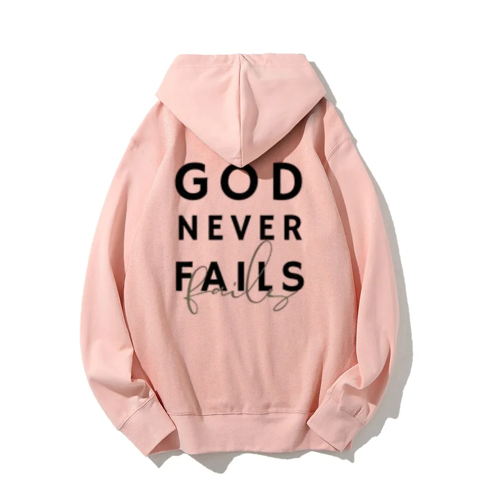 Women GOD NEVER FAILS Graphic Hoodies