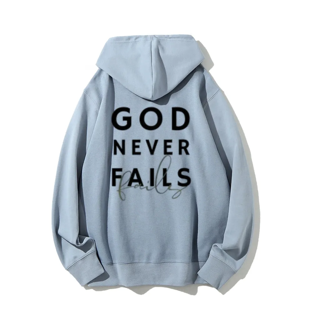 Women GOD NEVER FAILS Graphic Hoodies