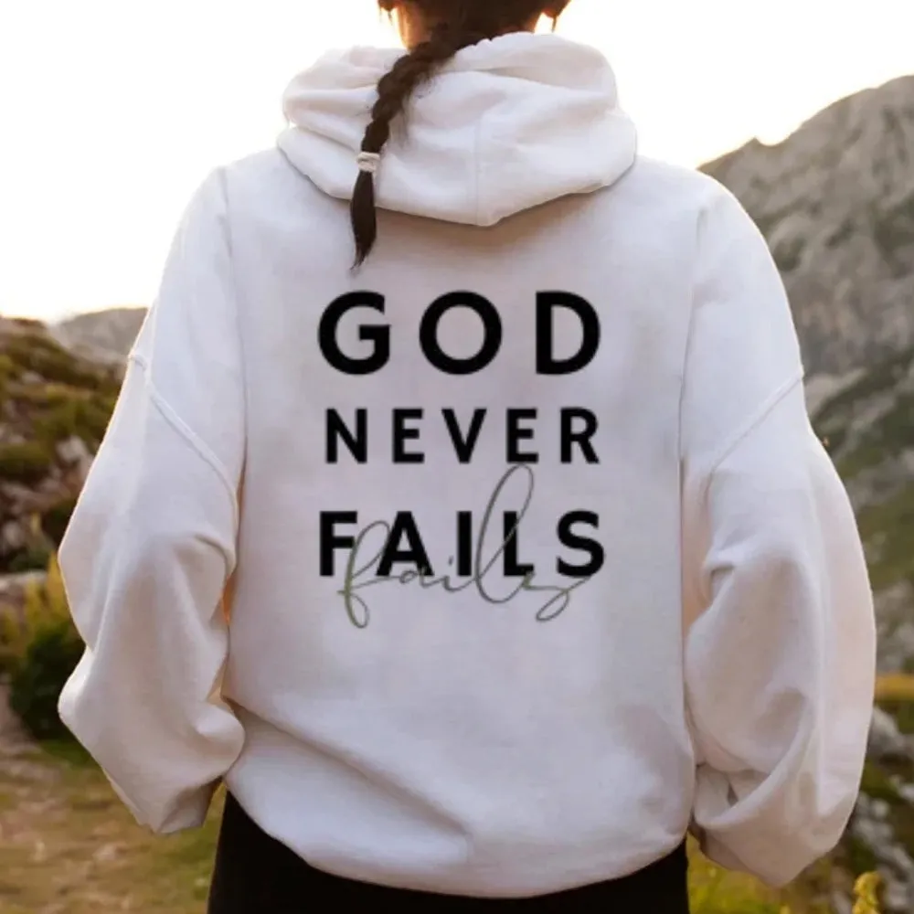 Women GOD NEVER FAILS Graphic Hoodies